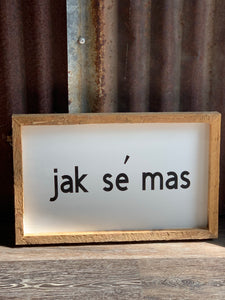 Jak Sé Mas