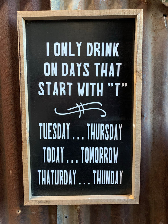 Drink Days Sign