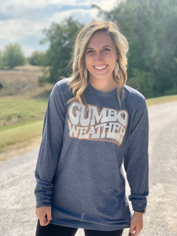 Gumbo Weather Long Sleeve