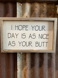 Nice Day Sign