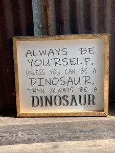 Dinosaur Sign