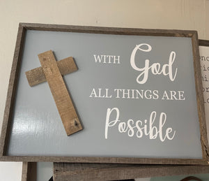 All Things Are Possible Sign