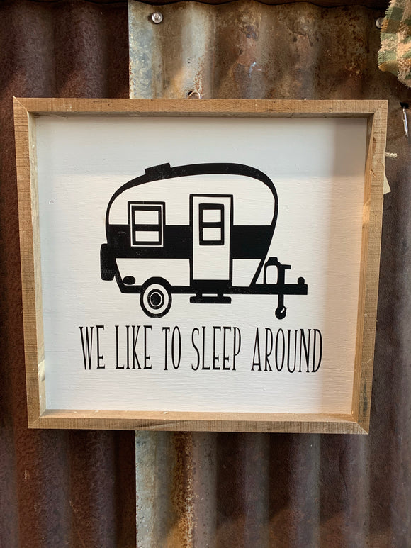 Sleep Around Sign